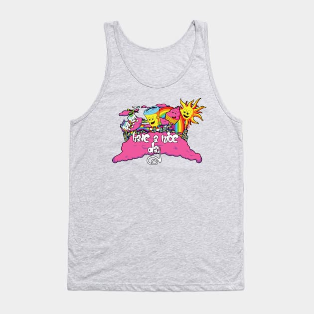 Have a nice day Tank Top by graffkodesign